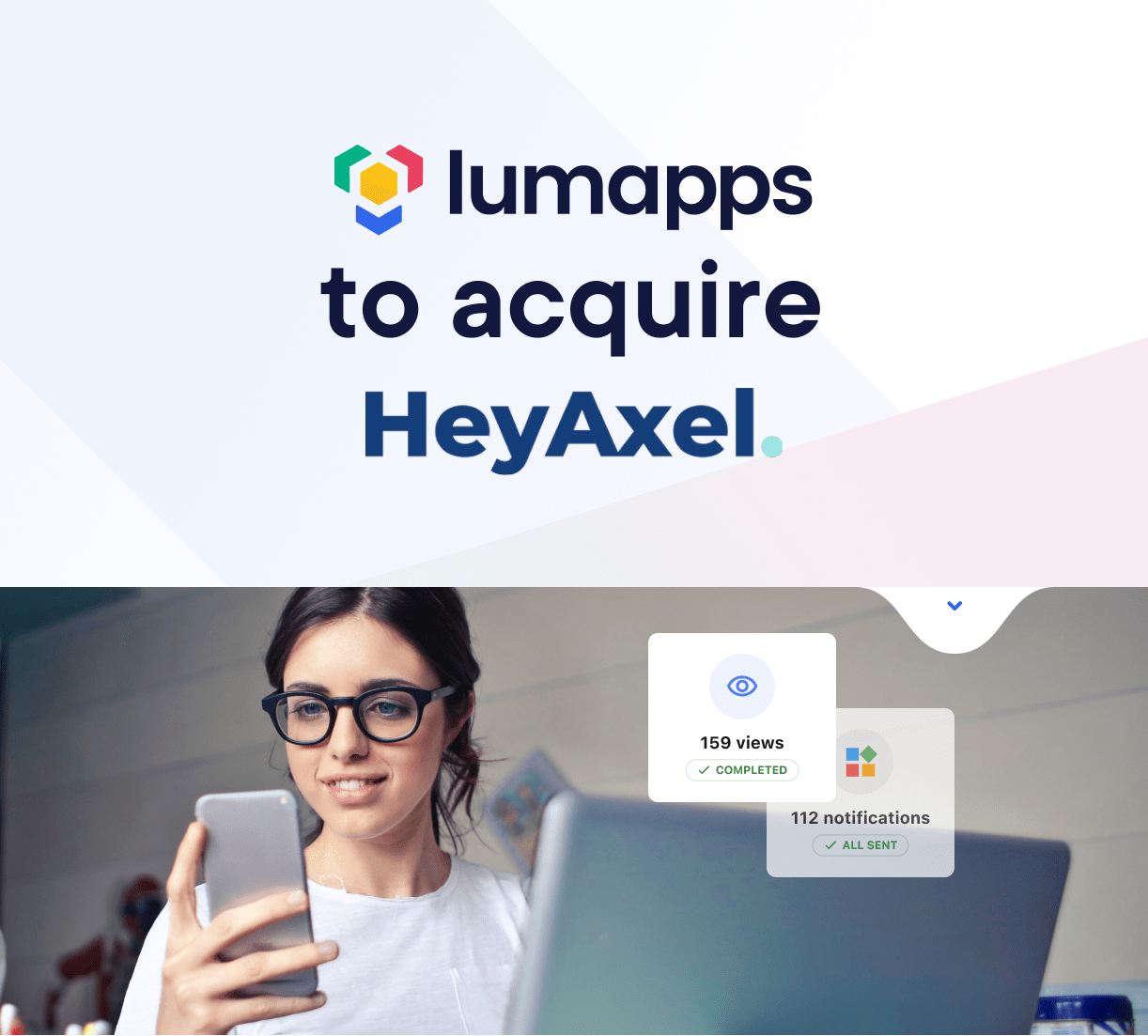 LumApps prévoit de renforcer sa plateforme d’Expérience Collaborateur avec la potentielle acquisition de HeyAxel